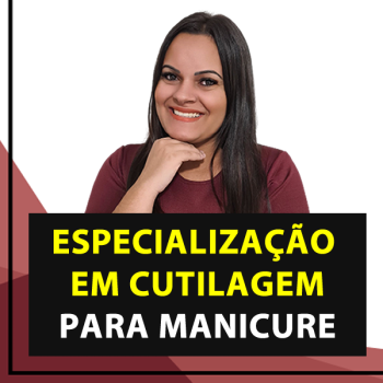 Especialização em Cutilagem para Manicure